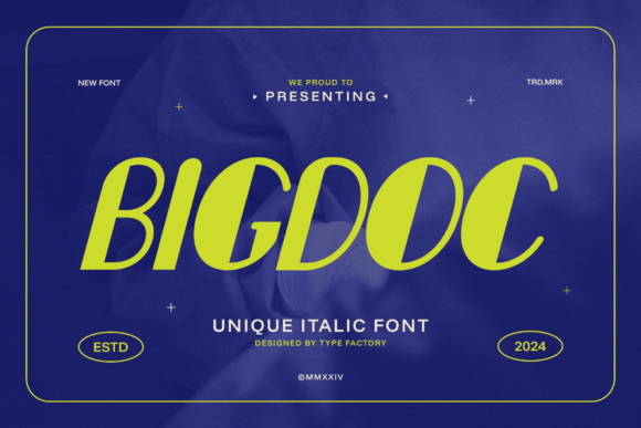 Bigdoc: A Dynamic Sans Serif Display Font