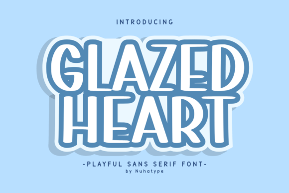 Glazed Heart: A Warm Sans Serif Typeface for Editors