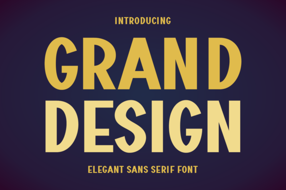 Grand Design: A Modern Sans Serif Font for Brands