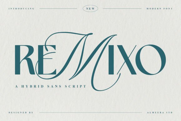 Remixo: A Modern Hybrid Sans Script Font for Crafters