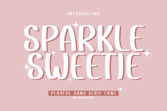 Sparkle Sweetie: A Review of This Cute Sans Serif Handwriting Font