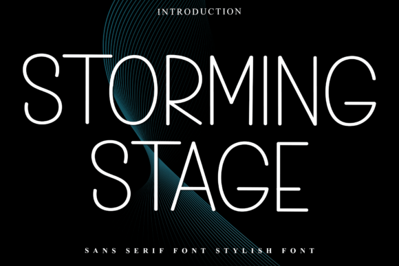 Storming Stage: A Sleek Sans Serif Display Font Review